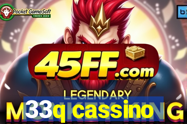 33q cassino